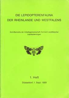 Band 1: Noctuidae. Faunenbände Lepidopterenfaunea des Rheinlandes und Westfalens